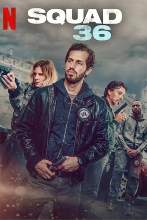 Squad 36 2025 مشاهدة فيلم مترجم