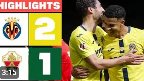 ملخص فوز فياريال على إلتشي 2-1 (الدوري الإسباني)